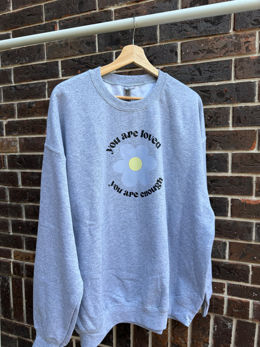 You Are Loved Daisy Sweatshirt