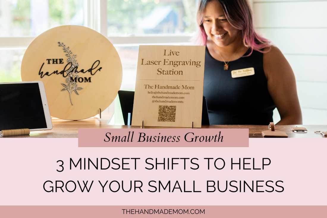 3 Mindset Shifts That Helped Me Grow My Business