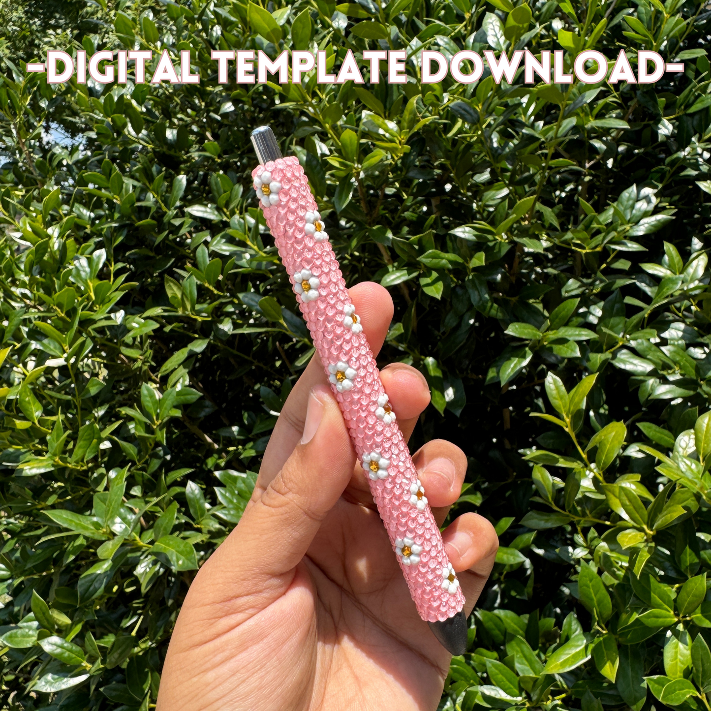 Daisy Rhinestone Pen Template - DIGITAL PRODUCT